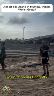Dies ist ein Strand in Mumbai, Indien. Wo ist Greta?