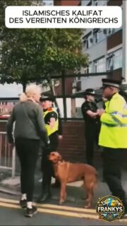 Islamisches Kalifat des Vereinigten Königreichs
In England verbietet die Polizei den Menschen, ihre Hunde an Orten muslimischer Märsche oder in Vierteln mit muslimischer Bevölkerung spazieren zu führen, weil dies als Beleidigung ihrer Religion angesehen wird. Europa wird von seinen eigenen Regierungen verschenkt, ersetzt und unterworfen.
