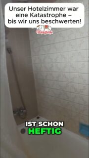 Unser Hotelzimmer war eine Katastrophe – bis wir uns beschwerten!
